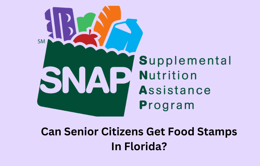 Can Senior Citizens Get Food Stamps In Florida?