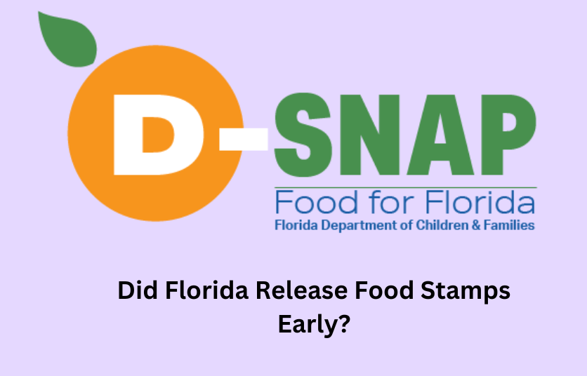 Did Florida Release Food Stamps Early