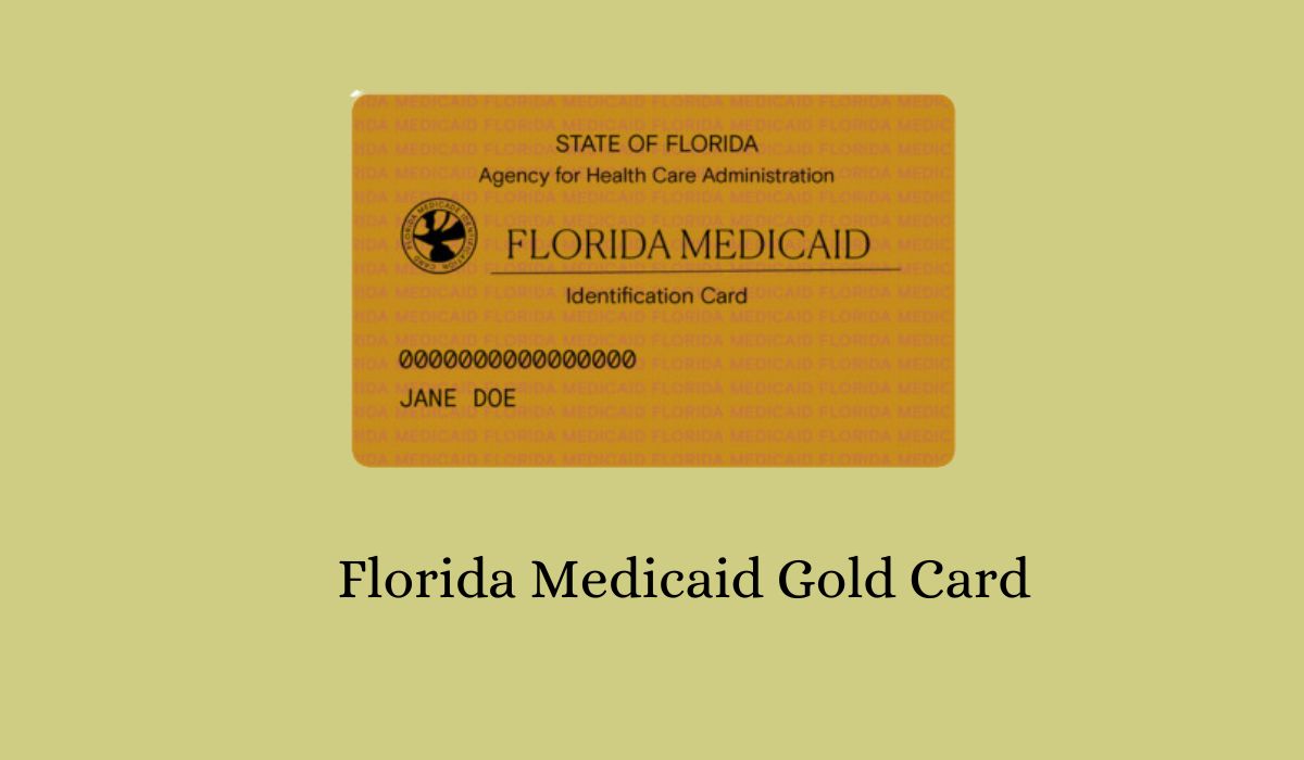 Florida Medicaid Gold Card