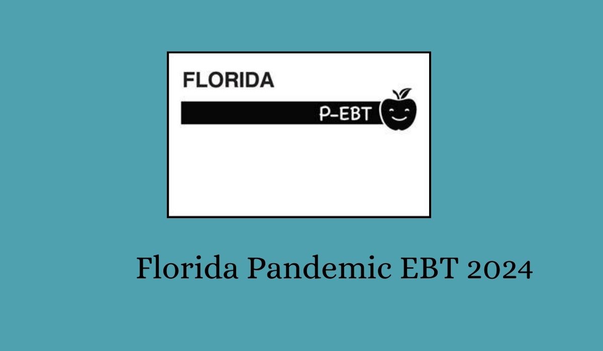 Florida Pandemic EBT 2024