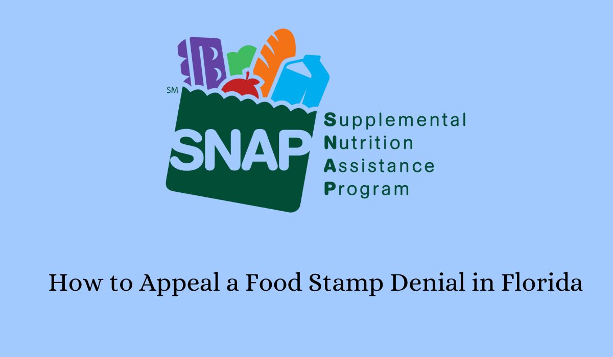 How to Appeal a Food Stamp Denial in Florida