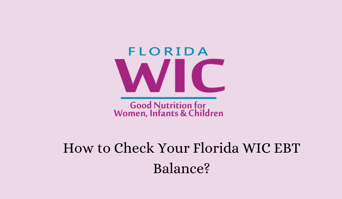 How to Check Your Florida WIC EBT Balance MyAccessFlorida