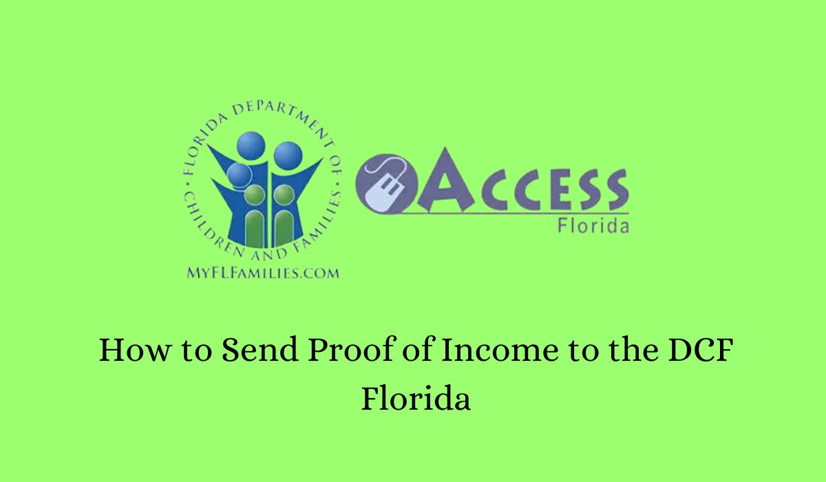 How to Send Proof of Income to the Florida Department of Children and Families