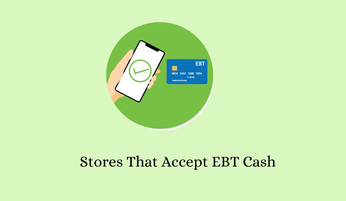 Stores That Accept EBT Cash