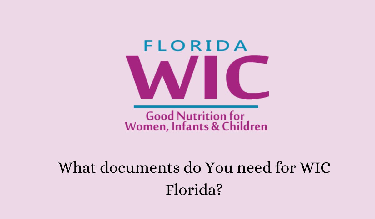 What documents do You need for WIC Florida