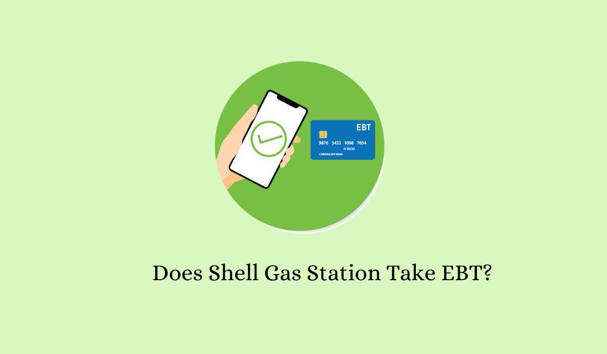 Does Shell Gas Station Take EBT